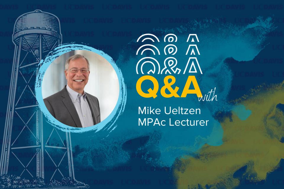 Meet Michael Ueltzen: From Big 4 CPA to Expert Witness UC Davis
